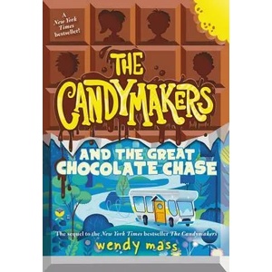 Candymakers and the Great Chocolate Chase | Wendy Mass (ISBN: 9780316089180)