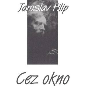 Jaroslav Filip - Cez Okno (CD) (8588006155204)