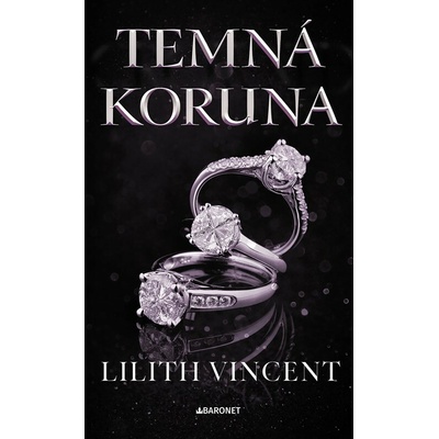 Temná koruna - Lilith Vincent