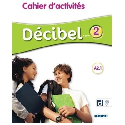Décibel 2 niv.A2.1 - Cahier + didierfle.app