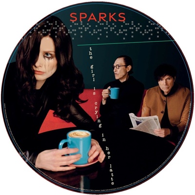 Sparks - The Girl Is Crying In Her Latte (Limited Edition) (LP) (0602455040022)