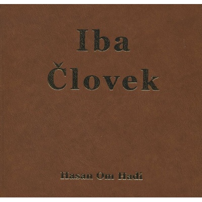 Iba Človek - Hasan Om Hadi