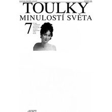 Toulky minulostí světa 7