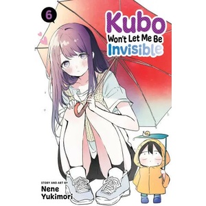 Kubo Won't Let Me Be Invisible, Vol. 6 (ISBN: 9781974733927)