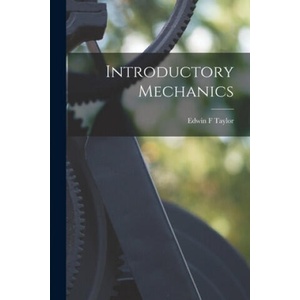 Introductory Mechanics | Edwin F. Taylor (2021)