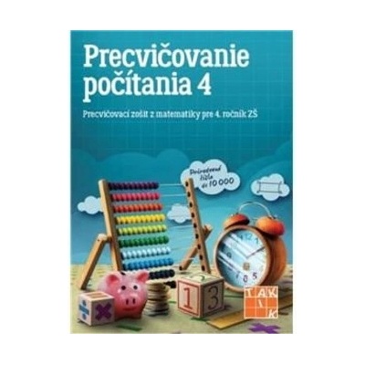 Precvičovanie počítania pre 4.ročník ZŠ - Taktik