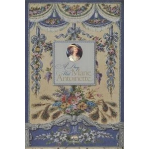 Day with Marie Antoinette | Helene Delalex (ISBN: 9782080202109)