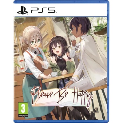 Sometimes You Please Be Happy (PS5)