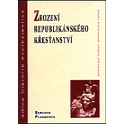 Zrození republikánského křesťanství