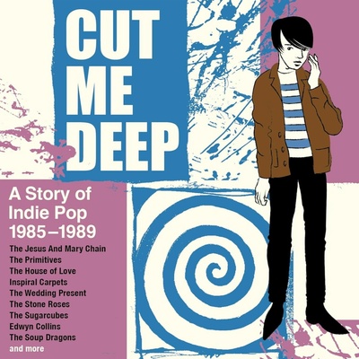 Various Artists - CUT ME DEEP - A STORY OF INDIE POP 1985-1989 CD