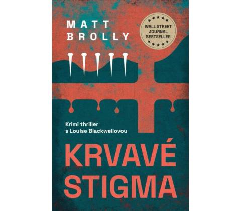Krvavé stigma - Matt Brolly