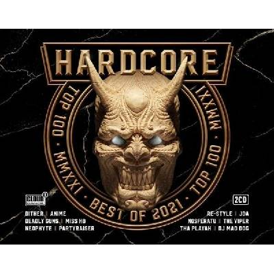 Various Artists - Hardcore Top 100 Best of 2021 CD