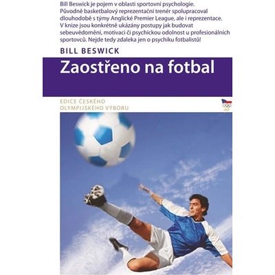 Zaostřeno na fotbal - Bill Beswick