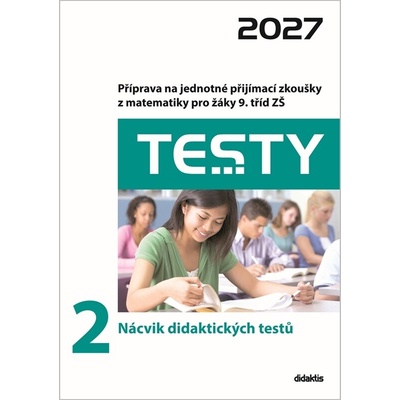 Testy 2 Nácvik didaktických testů 2027