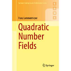 Quadratic Number Fields | Franz Lemmermeyer (ISBN: 9783030786519)