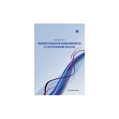 Marketingová komunikácia v cestovnom ruchu