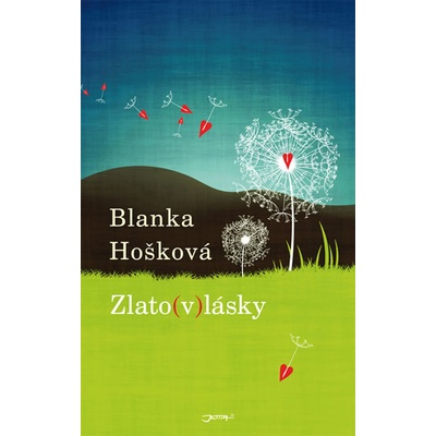 Zlato vlásky - Blanka Hošková