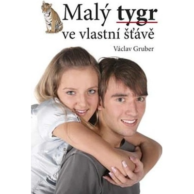 Malý tygr ve vlastní šťávě - Gruber Václav