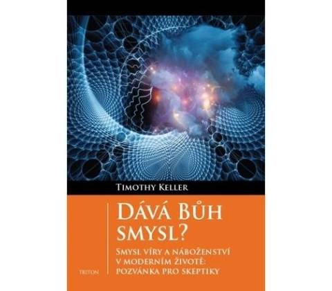 Dává Bůh smysl?