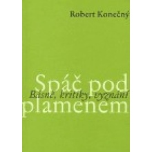 Spáč pod plamenem - Robert Konečný
