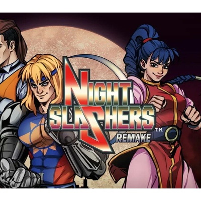 Night Slashers: Remake