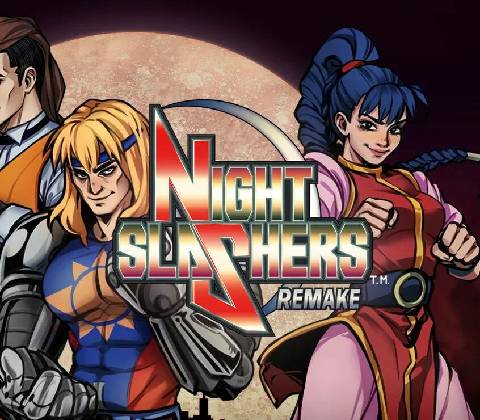 Night Slashers: Remake