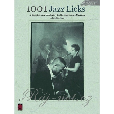 1001 JAZZ LICKS: Kompletný jazzový slovník pre všetkých improvizujúcich muzikantov