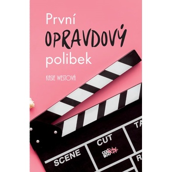 První opravdový polibek - Kasie West