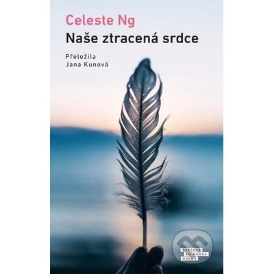 Naše ztracená srdce - Celeste Ng