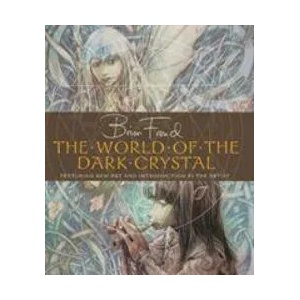 World of the Dark Crystal | Brian Froud (ISBN: 9781789095326)