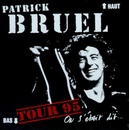 BRUEL PATRICK: ON SETAIT DIT CD
