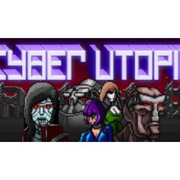 Cyber Utopia