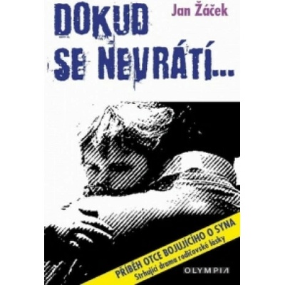 Dokud se nevrátí...