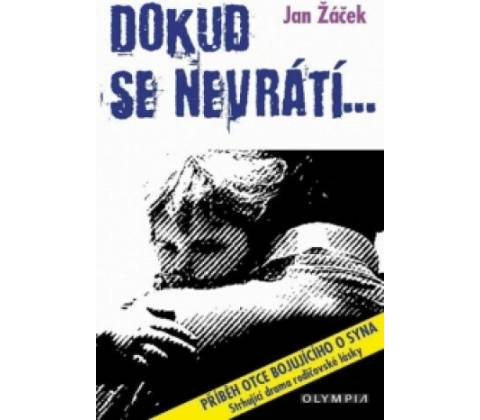 Dokud se nevrátí...