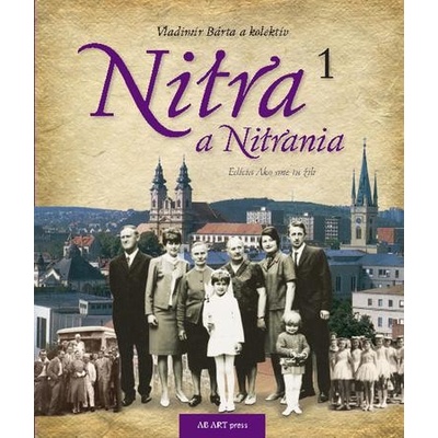 Nitra a Nitrania 1 - Vladimír Bárta ml.