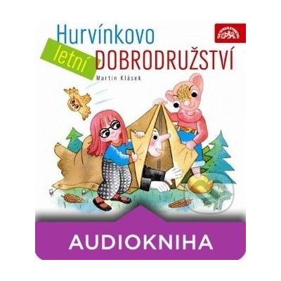 Hurvínkovo letní dobrodružství - Helena Štáchová; Martin Klásek; Miroslav Polák