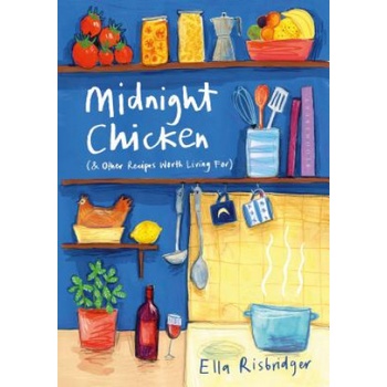 Midnight Chicken | RISBRIDGER ELLA