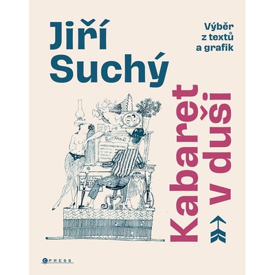 Jiří Suchý: Kabaret v duši