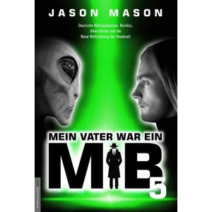 Mein Vater war ein MiB - Band 5 | Jan van Helsing (2021)