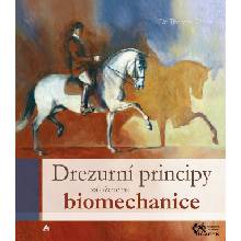 Kniha - DREZURNÍ PRINCIPY ZALOŽENÉ NA BIOMECHANICE