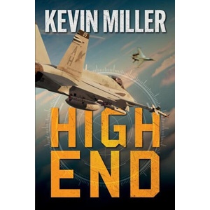 High End | Kevin Miller (ISBN: 9781640622012)