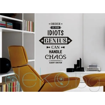 Image 1 of Order is for idiots. . . - цитат от Алберт Айнщайн (13043)