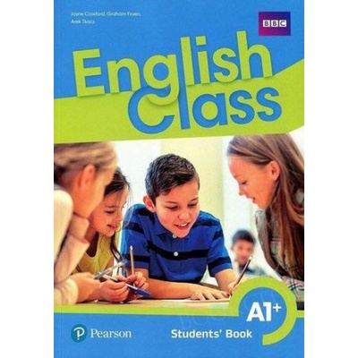 English Class A1+ Student's Book Podręcznik wieloletni