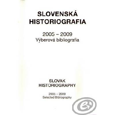 Slovenská historiografia 2005-2009