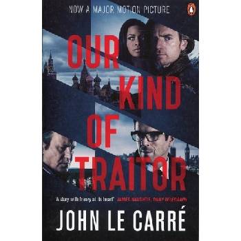 Our Kind of Traitor - John Le Carré