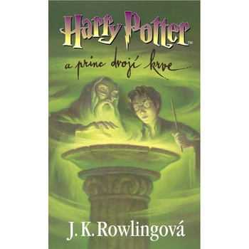 Harry Potter a princ dvojí krve - J.K. Rowlingová
