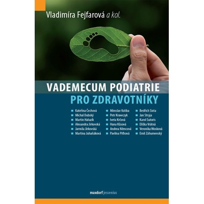 Vademecum podiatrie pro zdravotníky - Vladimíra Fejfarová