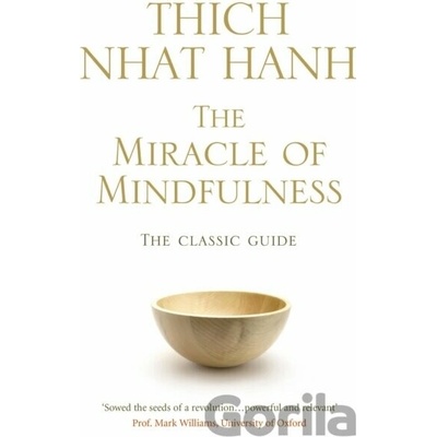 Miracle Of Mindfulness
