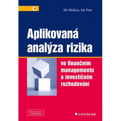 Aplikovaná analýza rizika - Jiří Hnilica, Jiří Fotr
