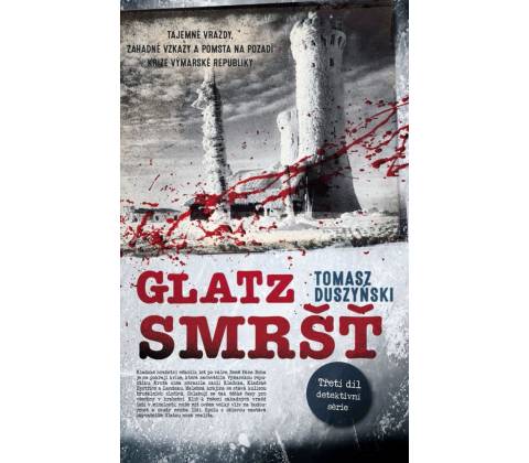 Glatz 3 - Smršť
